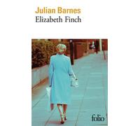 Elizabeth Finch - Julian Barnes - Gallimard - Poche - Roman