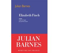 Elizabeth Finch - Julian Barnes - Mercure de france - broché - Roman