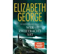 Elizabeth Georg Wer Zwietracht sät: Roman - »Elizabeth George übertrifft (Relié)