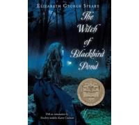 Elizabeth George Speare The Witch of Blackbird Pond (Poche)