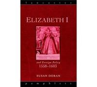 Elizabeth I and Foreign Policy 15581603 by Susan Doran Susan Doran (Auteur)