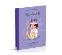 Elizabeth Ii - La Reine Qui A Choisi De Servir Son Peuple