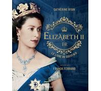 Elizabeth II, le livre du souvenir - Catherine Ryan - Archipel Eds De L' - broché - Beau livre