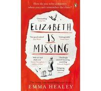 Emma Healey – Elizabeth Is Missing – Roman – Poche – Penguin Books