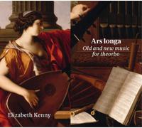 Elizabeth Kenny Elizabeth Kenny: Ars Longa: Old and New Music for Theorbo (CD)