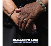 Elizabeth King – Living in The Last Days – Vinyle (Membran)