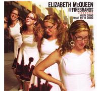 Elizabeth Mcqueen - Happy What We Re Doing [Import]