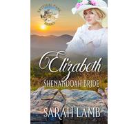 Elizabeth Shenandoah Bride: National Parks Bride Book 4