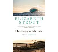Elizabeth Strout Sabine Ro Die langen Abende: Roman - (Olive Kitteridge (Poche)