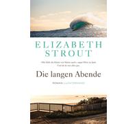 Elizabeth Strout Sabine Ro Die langen Abende: Roman - (Olive Kitteridge (Relié)