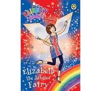 Elizabeth the Jubilee Fairy Daisy Meadows Daisy Meadows (Auteur)