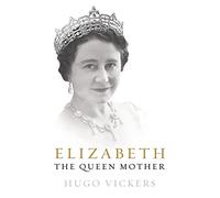 Elizabeth, The Queen Mother – Hutchinson