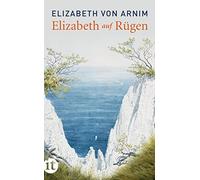 Elizabeth von Arnim Angelika Elizabeth auf Rügen: Roman (insel taschenb (Poche)