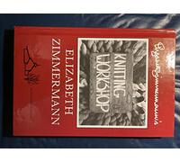Elizabeth Zimmermann's Knitting Workshop