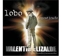 Elizalde, Valentin - Lobo Domesticado