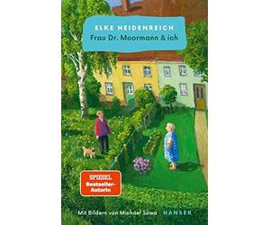 Elke Heidenreich Michael Sowa Frau Dr. Moormann & ich (Relié)