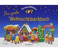 Elke Schuster T Zwergenstübchen Das große Weihnachtsbackbuch (Zwergenstü (Relié)