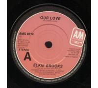 ELKIE BROOKS - OUR LOVE 7 INCH (7" VINYL 45) UK A&M 1982