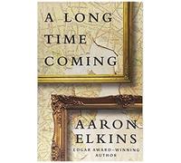 Elkins, A: A Long Time Coming