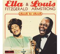 Ella and Louis - Cheek to Cheek