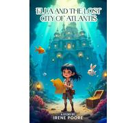 Ella And The Lost City Of Atlantis