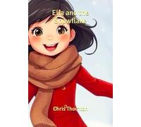 Ella and the Snowflake