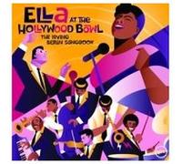 Ella At The Hollywood Bowl : The Irving Berlin Songbook