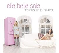 Ella Baila Sola - Imanes en La Nevera [Import]