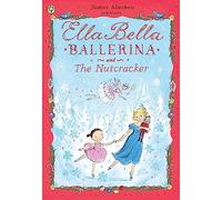 James Mayhew Ella Bella Ballerina and the Nutcracker (Poche)