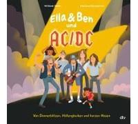 Ella & Ben Und Ac/Dc - Von Donnerblitzen, Höllenglocken Und Kurzen Hosen