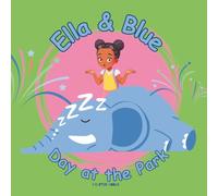 Ella & Blue -Day At The Park
