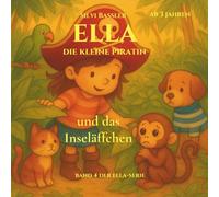 Ella die kleine Piratin und das Inseläffchen