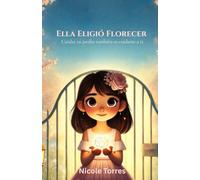 Ella Eligió Florecer: Cuidar tu jardín también es cuidarte a ti.