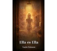 Ella es Ella: y tú, ¿quién has sido?