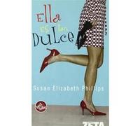 Ella Es Tan Dulce Phillips, Susan Elizabeth (Auteur)
