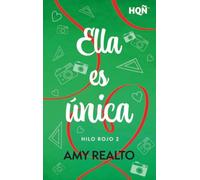 Ella es única