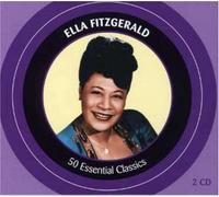 Ella Fitzgerald - 50 Essential Classics [Import]
