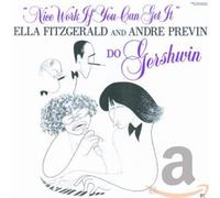 Ella Fitzgerald & André Prévin - Nice Work If You Can Get It - Ella Fitzgerald And André Prévin Do Gershwin