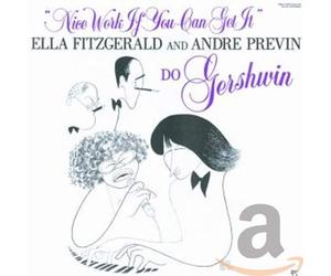 Ella Fitzgerald & André Prévin - Nice Work If You Can Get It - Ella Fitzgerald And André Prévin Do Gershwin