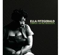 ELLA FITZGERALD - COMPLETE 1940 NBC BROADCASTS - Ella Fitzgerald -CD Album