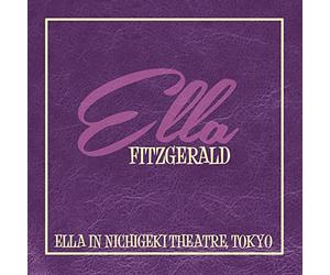 Ella Fitzgerald - Ella in Nichigeki Theatre