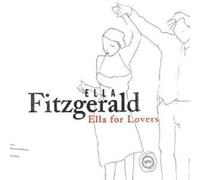 Ella Fitzgerald – Ella For Lovers