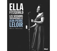 Ella Fitzgerald, Les Sessions Photographiques De Jean-Pierre Leloir