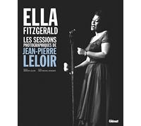 Ella Fitzgerald, Les Sessions Photographiques De Jean-Pierre Leloir