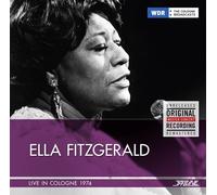 ELLA FITZGERALD - LIVE IN COLOGNE 1974 LIVE IN COLOGNE 1974 CD NEUF