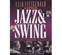 Ella Fitzgerald & Other Jazz & Swings Greats : Live From Lincoln Center