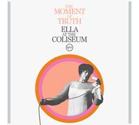Ella Fitzgerald The Moment of Truth: Ella at the Coliseum (Vinyl)