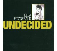 Ella Fitzgerald - Undecided [Import]
