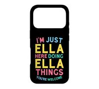 Ella Here Doing Ella Things Funny Ella Name Coque pour iPhone 17 Pro