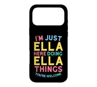 Ella Here Doing Ella Things Funny Ella Name Coque pour iPhone 17 Pro Max